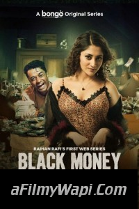 Black Money (2025) Bengali Web Series