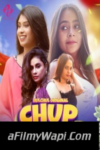 Chup Chup Ke (2025) HulChul Hindi Unrated Web Series