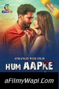 Hum Aapke Hai Wo (2024) Atrangii Hindi Short Film