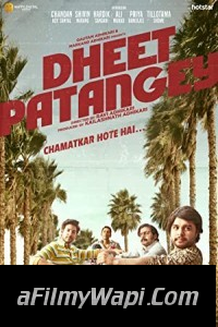 Dheet Pathangey (2020) Hindi Movie