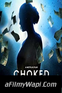 Choked (2020) Hindi Movie