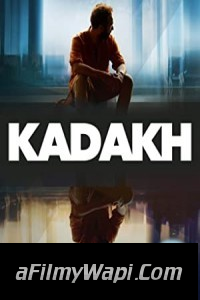 Kadakh (2020) Hindi Movie