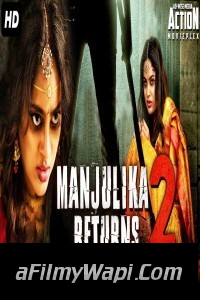 Manjulika Retuns 2 (2020) Hindi Dubbed Movie