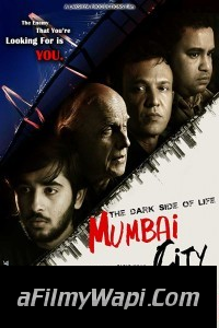 The Dark Side of Life Mumbai City (2018) Bollywood Movie