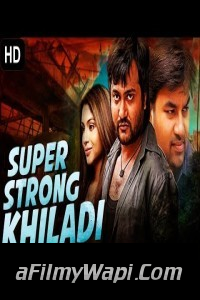 Super Strong Khiladi (2020) Hindi Dubbed Movie