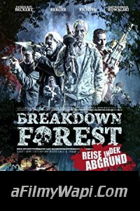 Breakdown Forest (2020) Hindi Dubbed