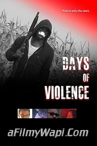 Days of Violence (2020) Hindi Dubbed