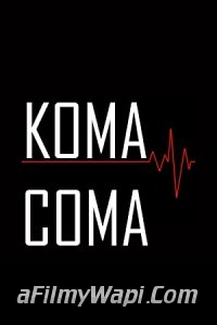 Coma (2020) Hindi Dubbed