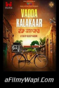 Vadda Kalakaar (2018) Punjabi Movie