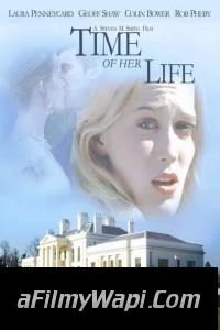 Time of Her Life (2005) Hindi Dubbed