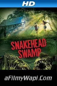 Snakehead Swamp (2014) Hindi Dubbed