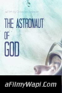 The Astronaut of God (2020) Hindi Dubbed