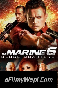 The Marine 6 Close Quarters (2018) Hindi Dubbed