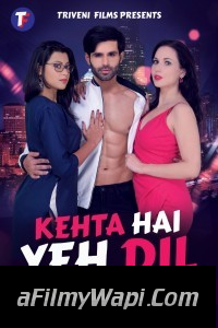 Kehta Hai Yeh Dil (2020) Hindi Movie