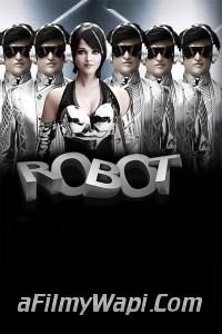 Robot (2010) Hindi Dubbed Movie