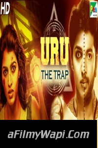 Uru The Trap (2020) Hindi Dubbed Movie