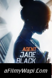 Agent Jade Black (2020) English Movie