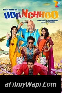 Udanchhoo (2018) Bollywood Movie