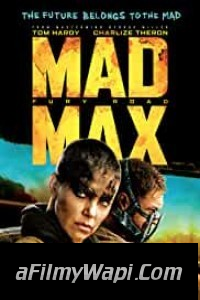 Mad Max Fury Road (2015) Hindi Dubbed