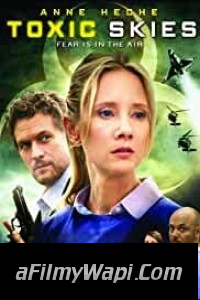 Toxic Skies (2008) Hindi Dubbed