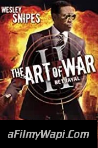 The Art of War 2 Betrayal (2008) Hindi Dubbed