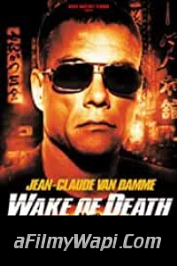 Wake Of Death (2005) Hindi Dubbed