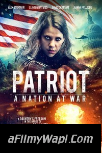 Patriot A Nation at War (2019) Hindi Dubbed