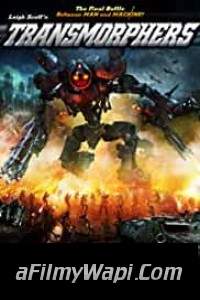 Transmorphers (2007) Hindi Dubbed