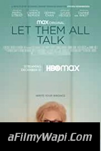 Let Them All Talk (2020) English Movie