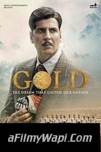 Gold (2018) Bollywood Movie