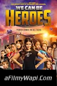 We Can Be Heroes (2020) Hindi Dubbed