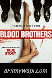 Blood Brothers (2015) Hindi Dubbed