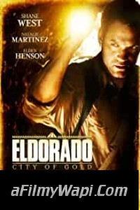 El Dorado City of Gold (2010) Hindi Dubbed