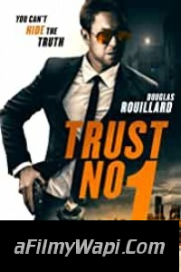 Trust No 1 (2019) Hindi Dubbed