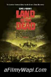 Land Of the Dead (2005) Hindi Dubbed