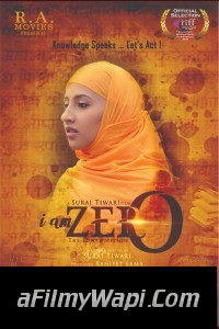 I Am Zero (2019) Hindi Movie