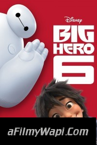 Big Hero 6 (2014) Hindi Dubbed