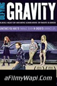 Defying Gravity (2008) Hindi Dubbed