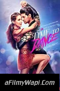 Time to Dance (2021) Hindi Movie