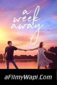 A Week Away (2021) English Movie