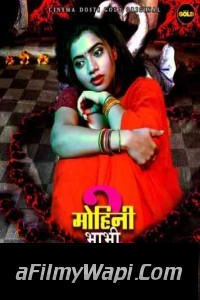 Mohini Bhabhi 2 Suhagraat (2021) CinemaDosti Original