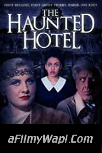 The Haunted Hotel (2021) Hindi Dubbed