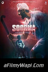 Soorma (2018) Bollywood Movie