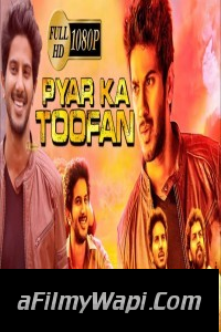 Pyar Ka Toofan (2021) Hindi Dubbed Movie