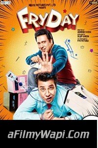 FryDay (2018) Bollywood Movie