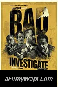 Bad Investigate (2018) Hindi Dubbed