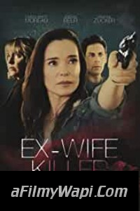 Ex-Wife Killer (2017) Hindi Dubbed