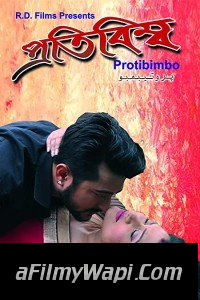 Protibimbo (2021) Bengali Movie