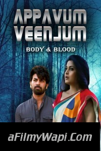 Jism Aur Khoon (Appavum Veenjum) (2021) Hindi Dubbed Movie