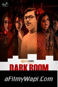 Dark Room (2021) Bengali Movie